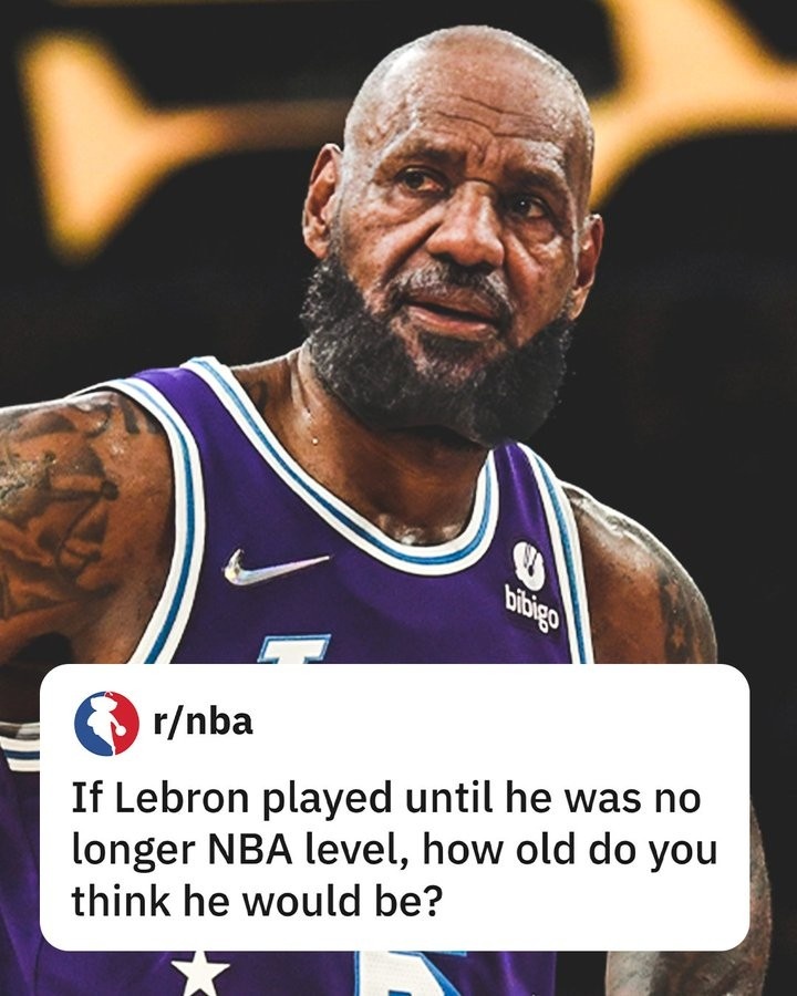 美媒发问:若詹姆斯一直打 他会在多少岁才匹配不上NBA级别?
