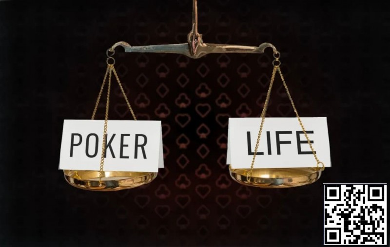 【EV扑克】讨论 | 工作与生活:对于扑克玩家来说,它们是否兼容?